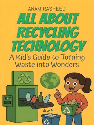 cover image of All About Recycling Technology